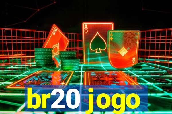 br20 jogo